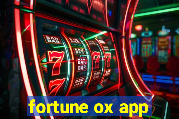 fortune ox app