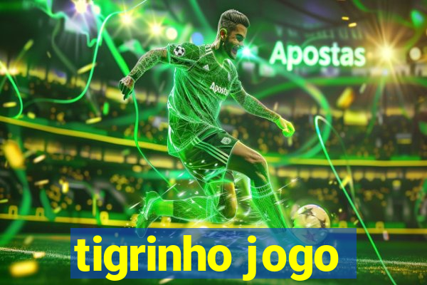 tigrinho jogo