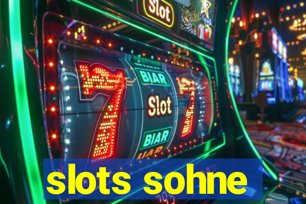 slots sohne