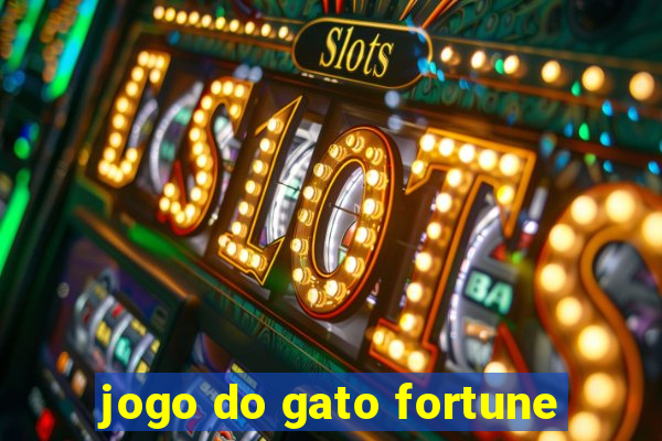 jogo do gato fortune