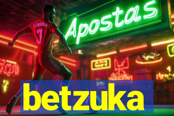 betzuka