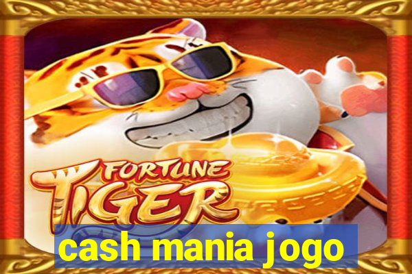 cash mania jogo