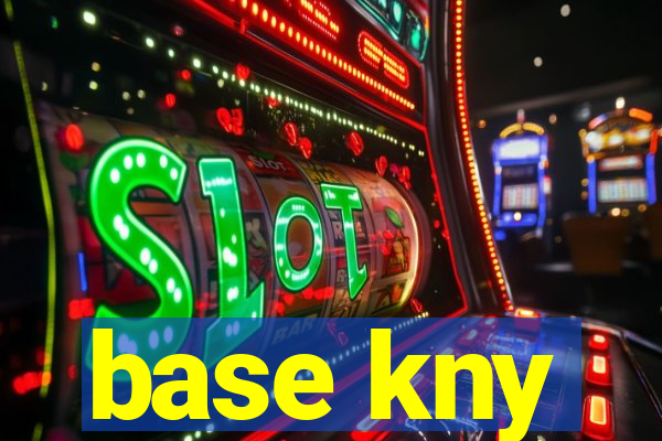 base kny