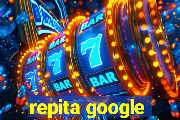 repita google