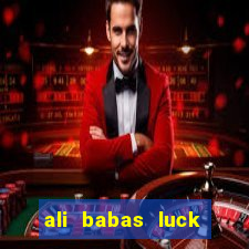 ali babas luck megaways slot online