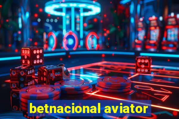 betnacional aviator