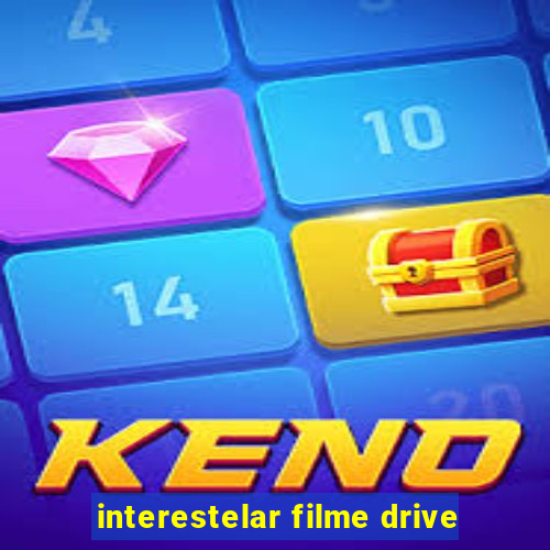 interestelar filme drive