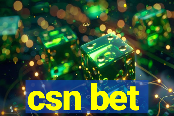 csn bet