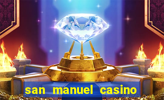 san manuel casino slot machines