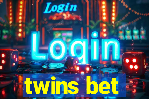 twins bet