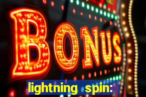 lightning spin: vegas slots