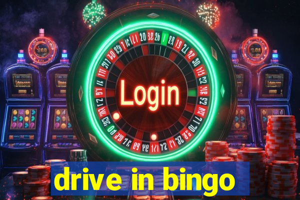 drive in bingo