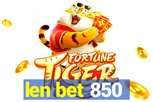 len bet 850