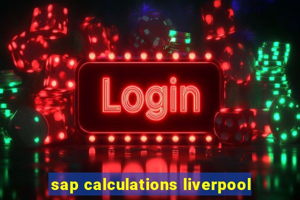 sap calculations liverpool