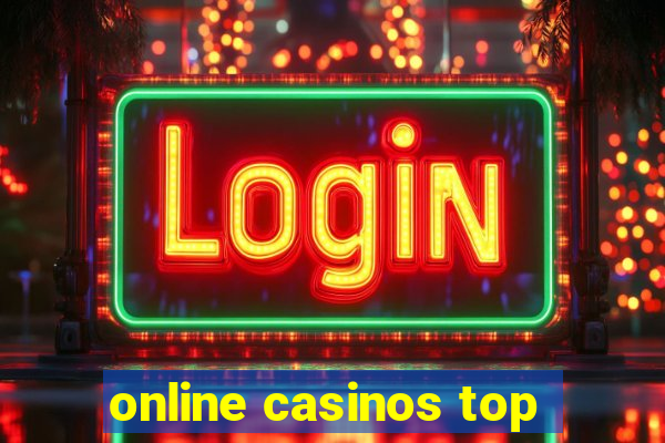 online casinos top