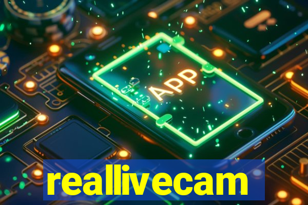 reallivecam