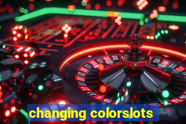 changing colorslots