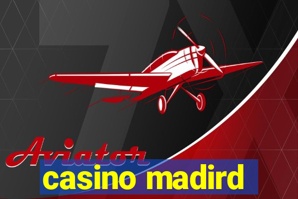 casino madird