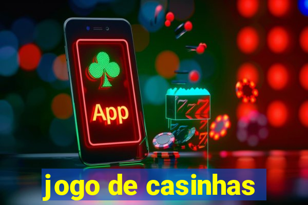 jogo de casinhas