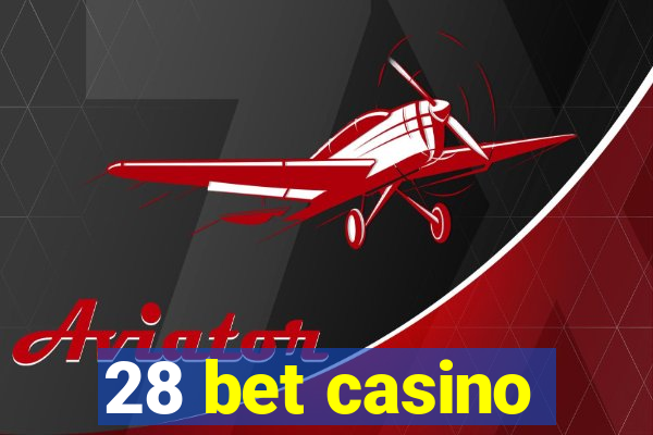 28 bet casino