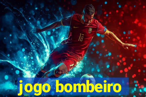 jogo bombeiro