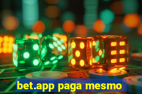 bet.app paga mesmo