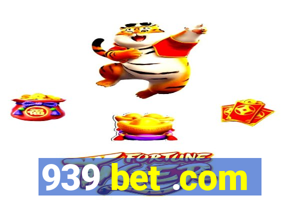 939 bet .com