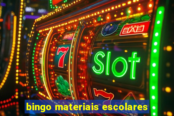 bingo materiais escolares