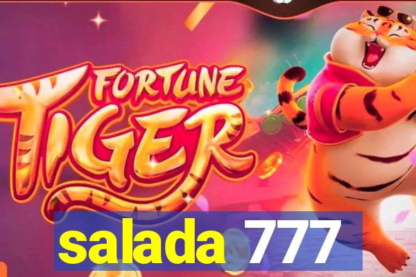 salada 777