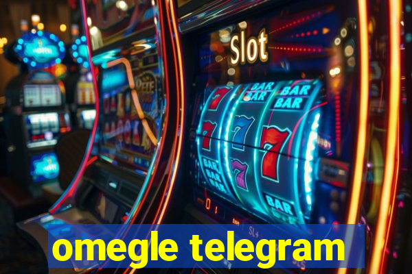 omegle telegram