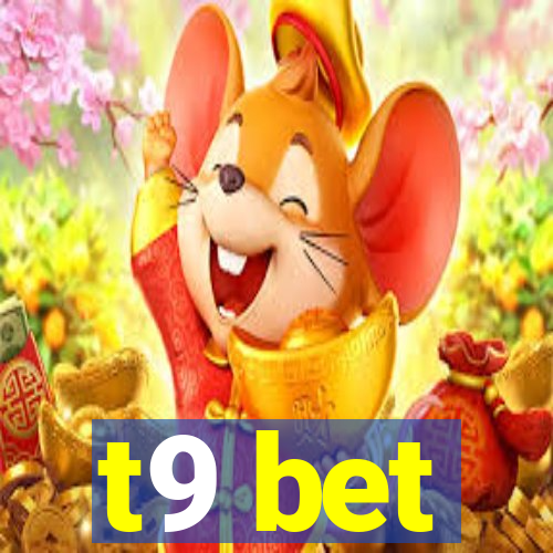 t9 bet