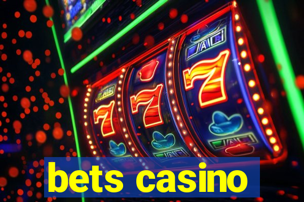 bets casino