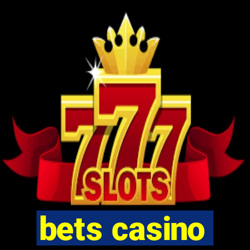 bets casino