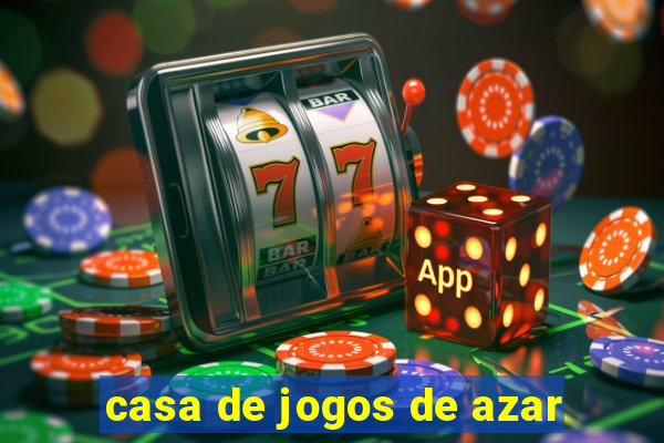 casa de jogos de azar