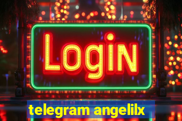 telegram angelilx