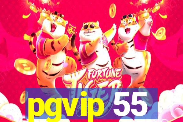 pgvip 55