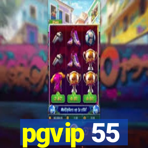 pgvip 55