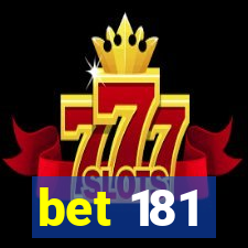 bet 181