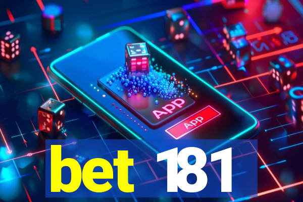 bet 181