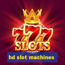 hd slot machines