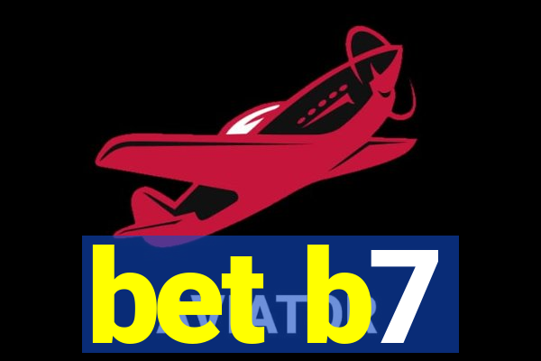 bet b7