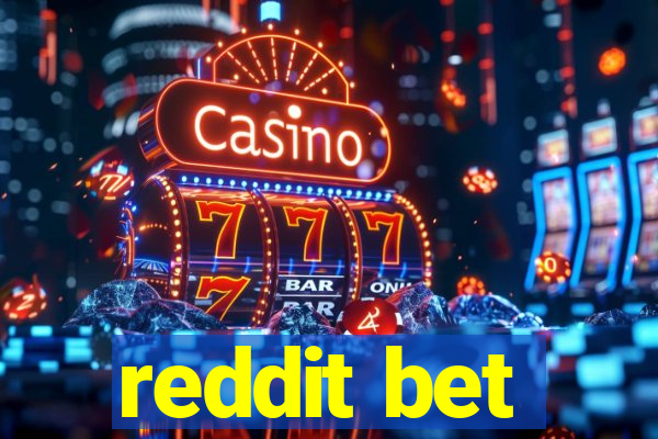 reddit bet