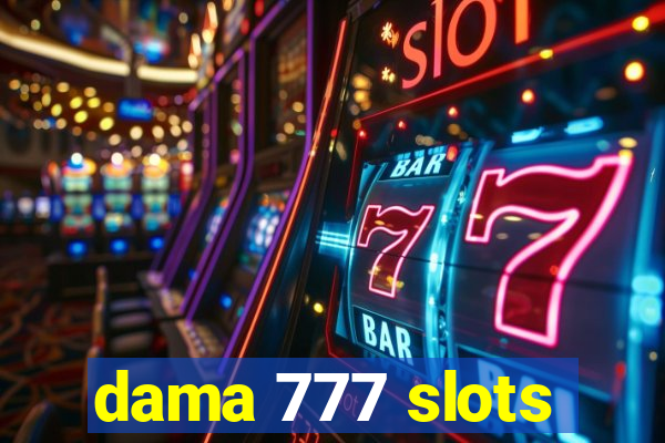 dama 777 slots