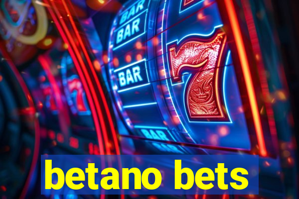 betano bets