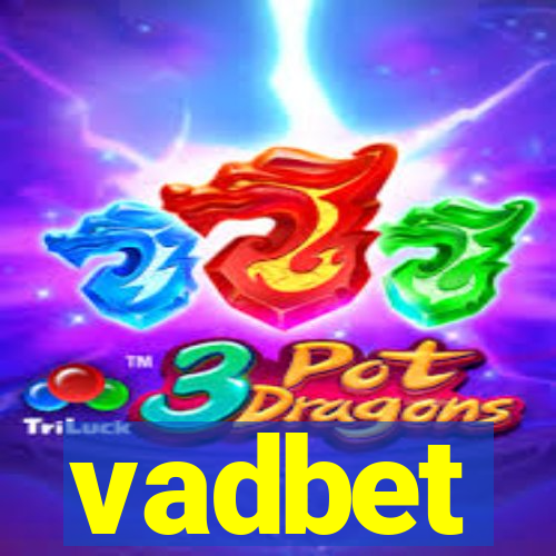 vadbet