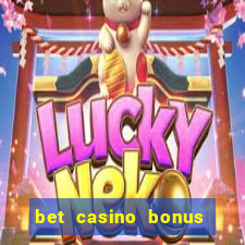 bet casino bonus de cadastro