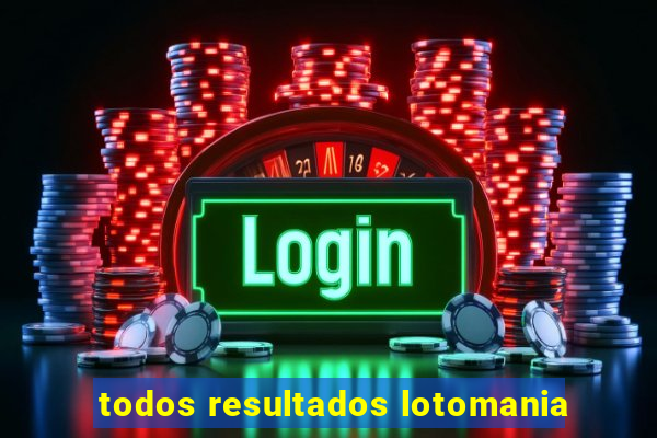 todos resultados lotomania