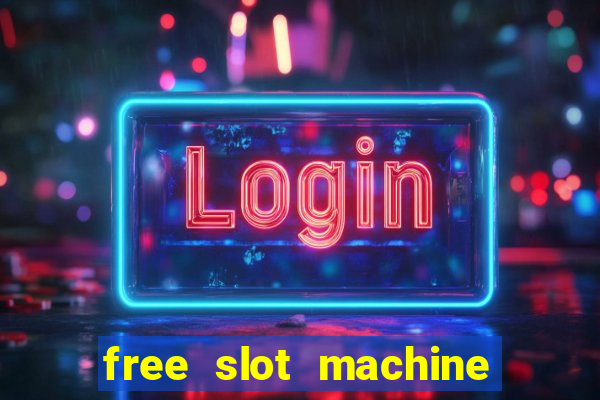 free slot machine on line