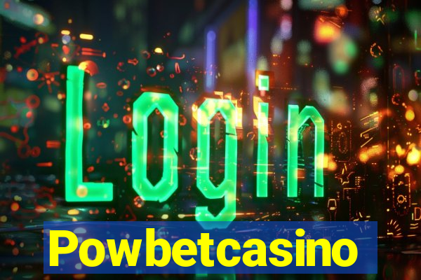 Powbetcasino