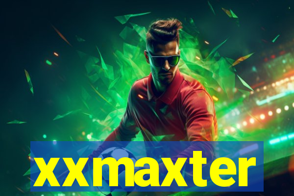 xxmaxter